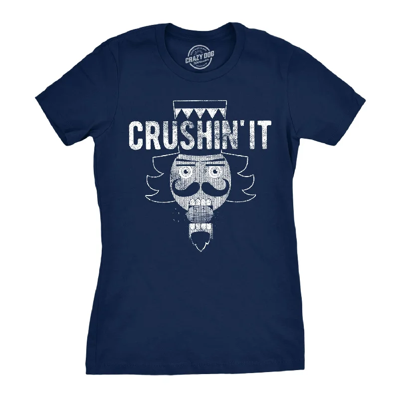 Crushin' It Women's T Shirt