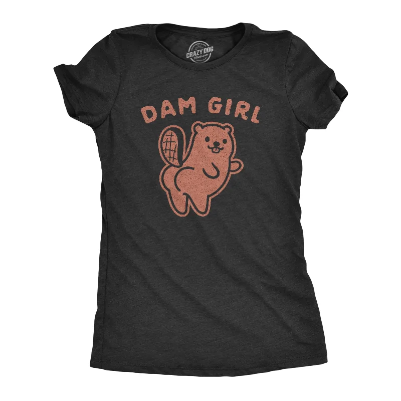 Dam Girl Women's T Shirt