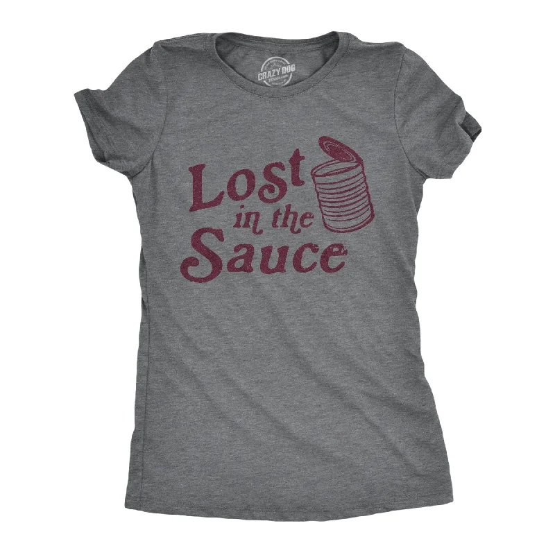 Lost In The Sauce Women's T Shirt