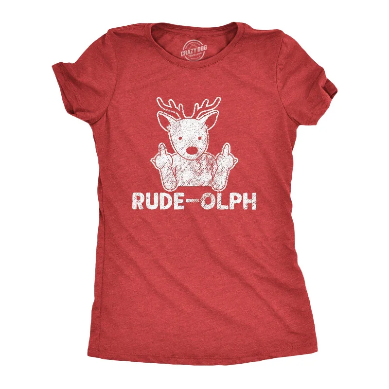 Rude-olph Women's T Shirt